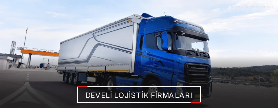 Develi Lojistik Taşımacılık