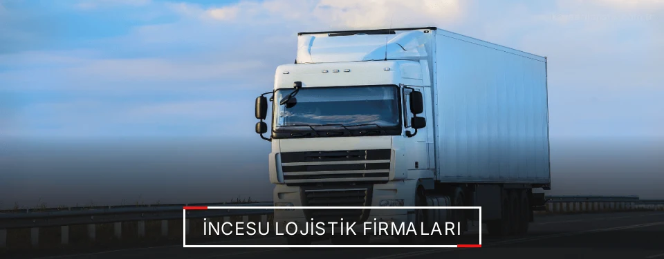 İncesu Lojistik Taşımacılık